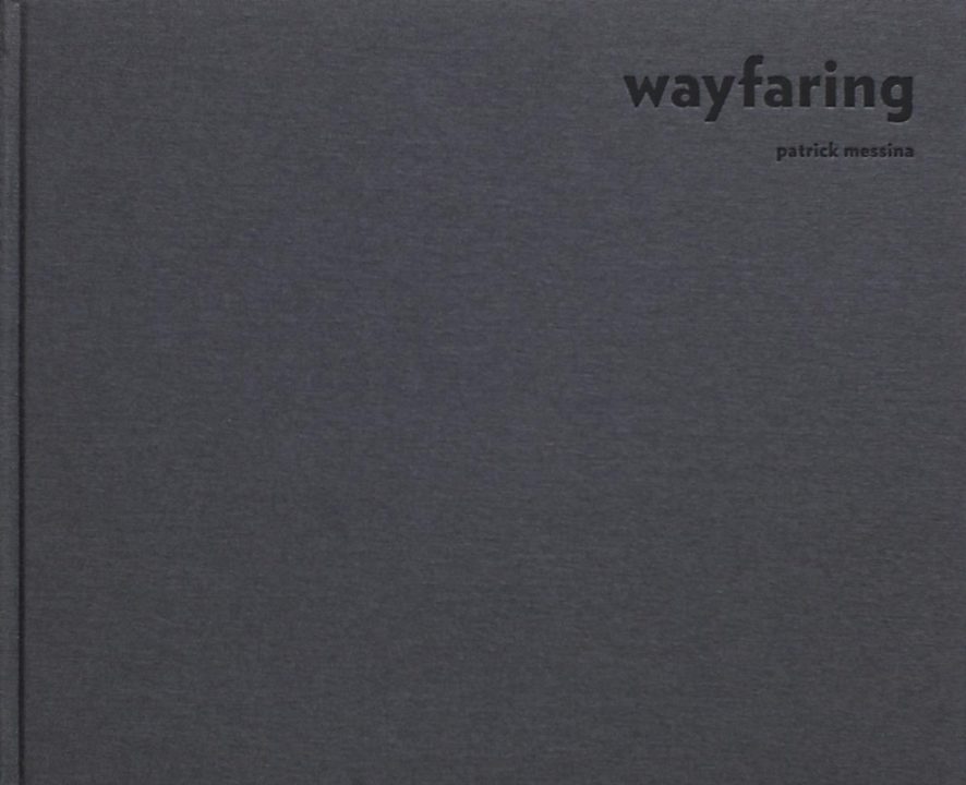 Wayfaring Patrick Messina André S. Labarthe Gwinzegal