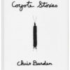 Chris Burden - Coyote Stories