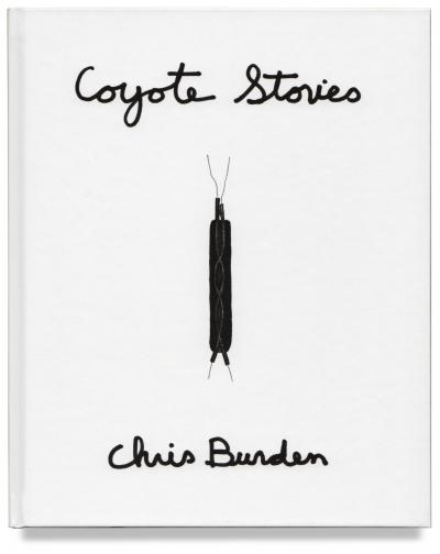 Chris Burden - Coyote Stories