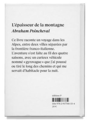Abraham Poincheval - L'épaisseur de la montagne