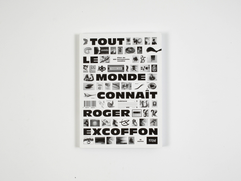 Tout le monde connait Roger Excoffon - Éditions 205