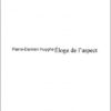Pierre-Damien Huyghe - Éloge de l'aspect - éditions mix