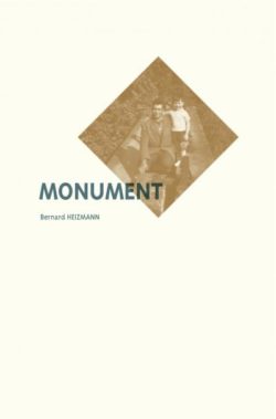 Monument - Bernard Heizmann - mediapop éditions