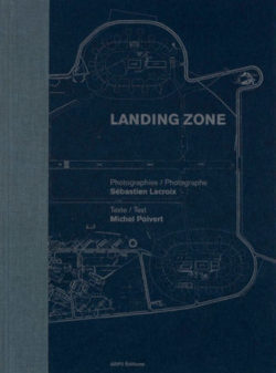 Landing Zone - Sebastien Lacroix Miche Poivert - ARP2 publishing