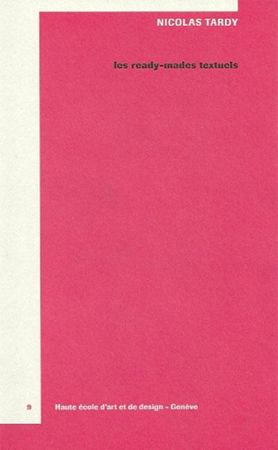 Nicolas Tardy - Les ready-mades textuels - HEAD