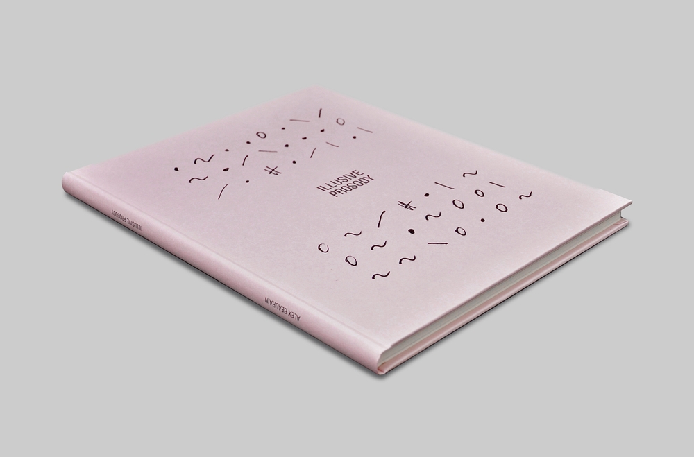 Illusive Prosody - Alex Beaurain - Alt Editions