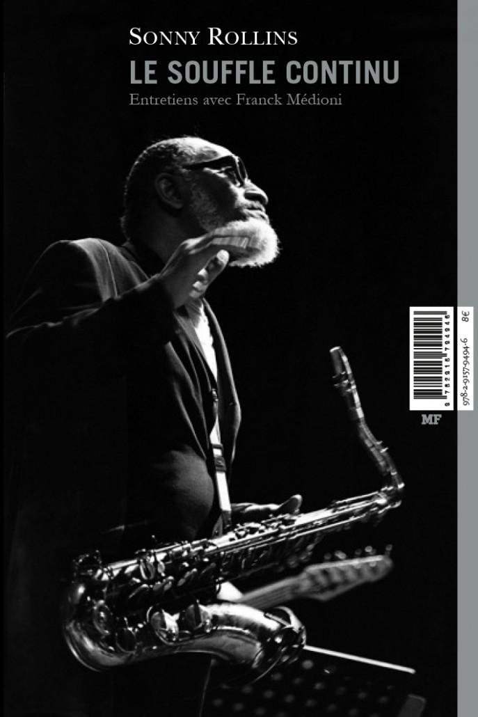 Sonny Rollins - Le soufle continue - Franck Médioni