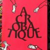 Acrobatique - Quentin Pillot - Lappaât - Librairie Lame