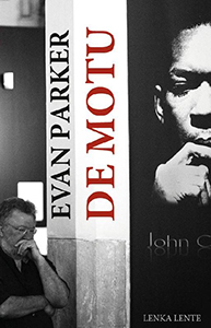 de-motu-evan-parker-librairie-lame-lenka-lente