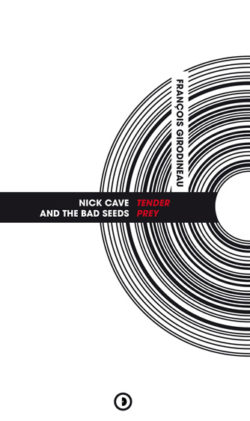 Nick Cave and The Bad Seeds Tender Prey - François Girodineau