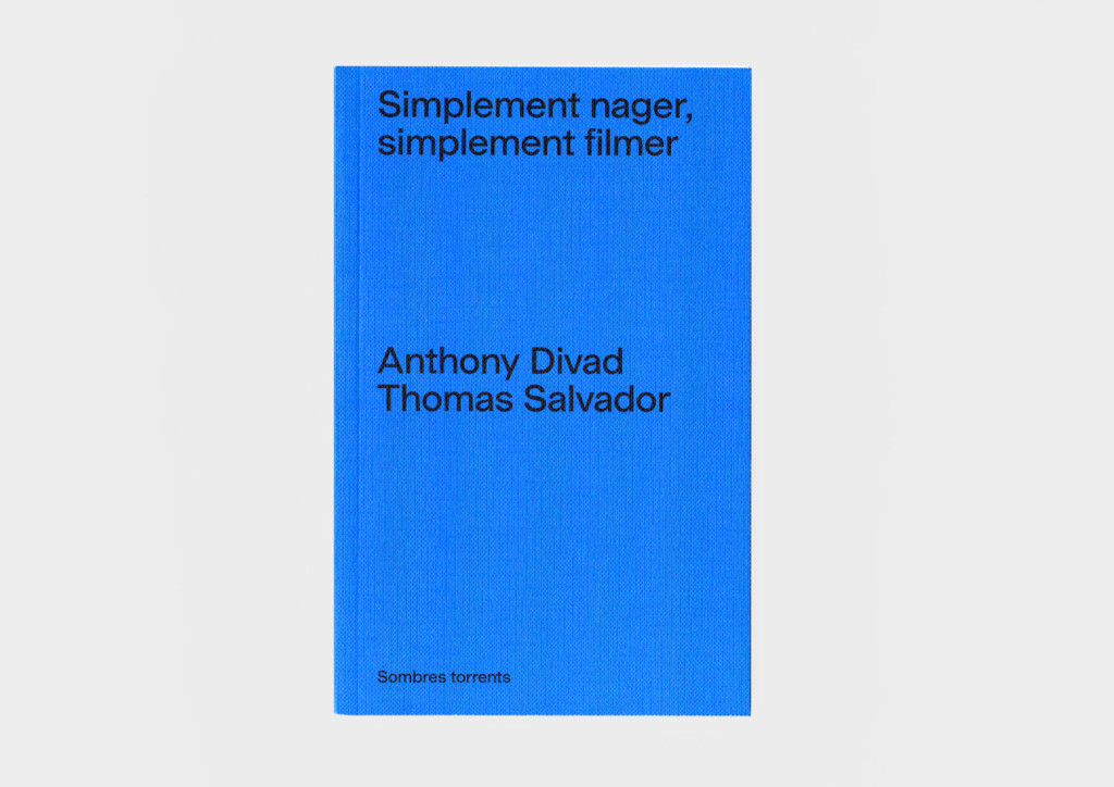 Simplement nager, simplement filmer - Anthony Divad, Thomas Salvador – Image 2