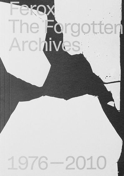 Ferox / The forgotten archives - Nicolas Polli