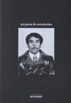 99 paires de moustaches - Le livre