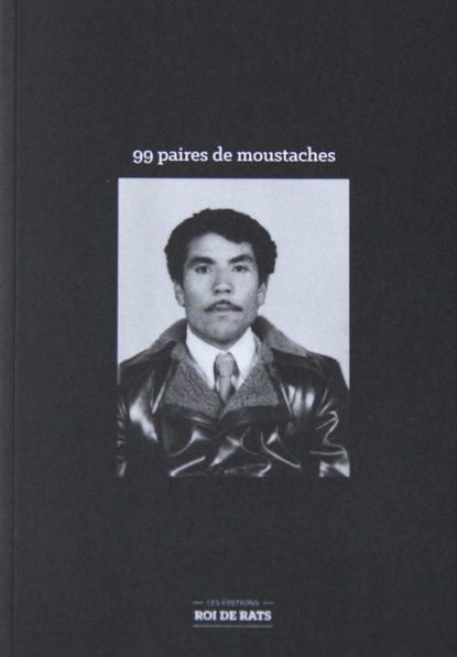 99 paires de moustaches - Le livre