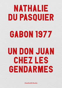 Gabon 1977 - Un Don Juan chez les gendarmes - Nathalie du Pasquier