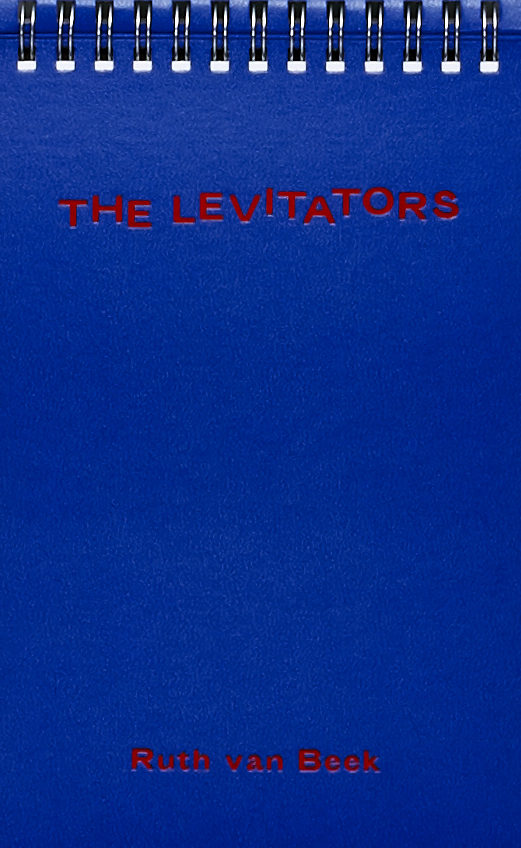 The Levitators - Ruth van Beek
