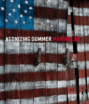 Agonising Summer - Marina Cox, Larry Fink