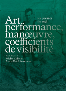 Art performance, manoeuvre, coefficiant de visibilité - Coll. (dir. M. Collet, A-E. Létourneau)