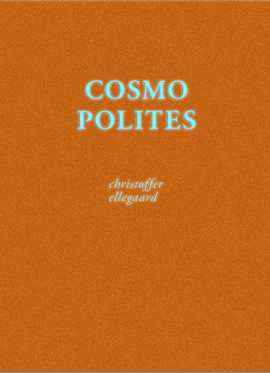 Cosmopolites - Christoffer Ellegaard