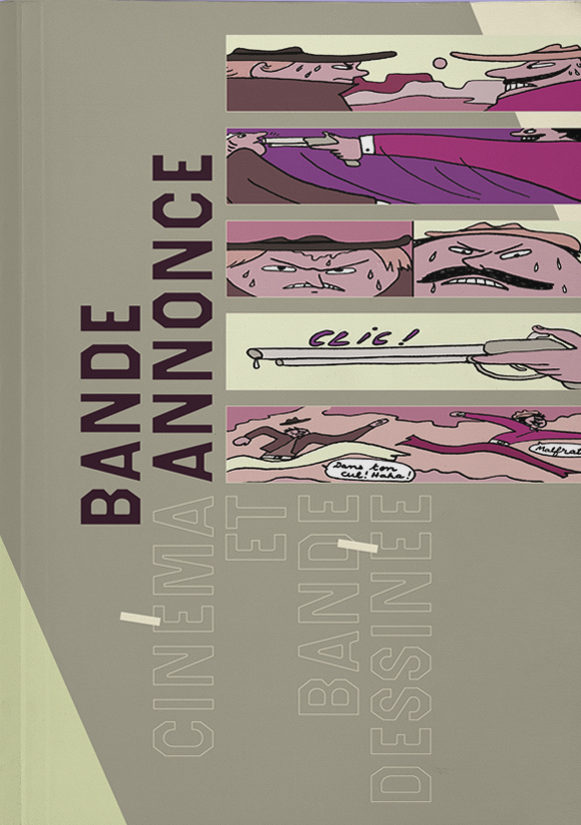 Bande Annonce - Cinéma & Bande Dessinée - Coll.