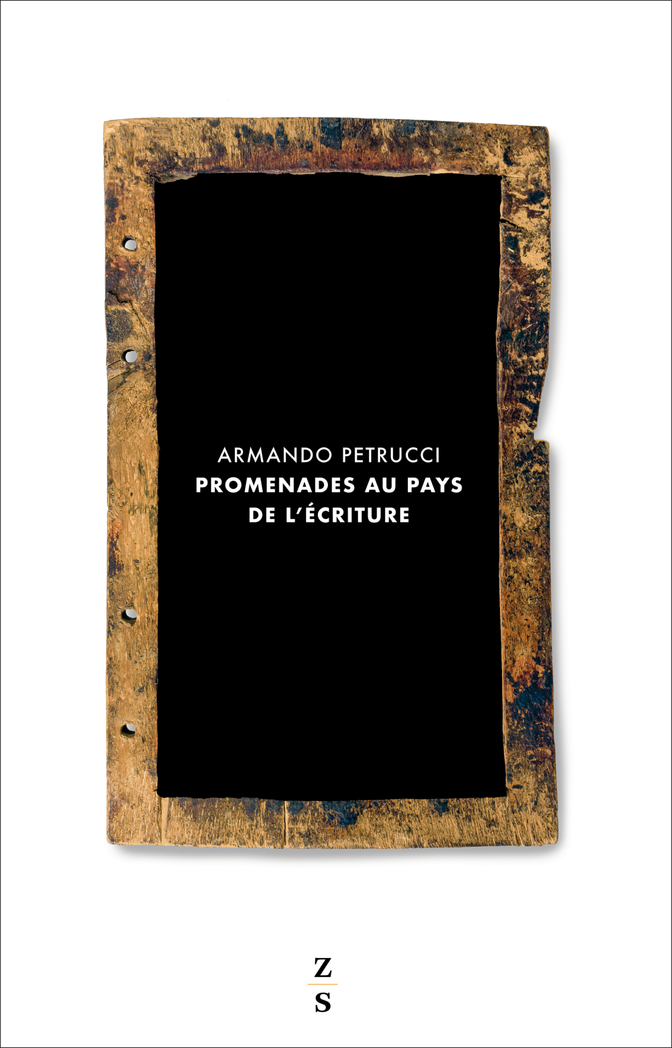 Promenade au pays de l'écriture - Armando Petrucci