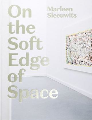 On the Soft Edge of Space - Marleen Sleeuwits