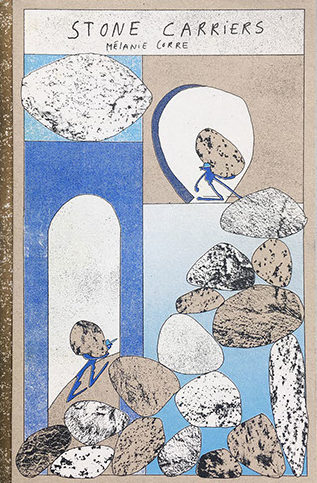 Stone Carriers - Mélanie Corre