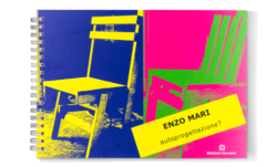 Autoprogettazione? - Enzo Mari