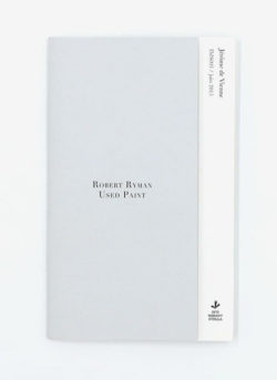 Robert Ryman. Used Paint — Jérôme de Vienne