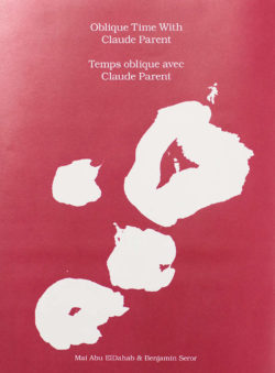Temps oblique avec Claude Parent - Claude Parent