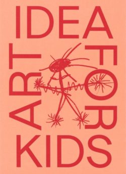 Idea Art for Kids - Mark A. Rodriguez