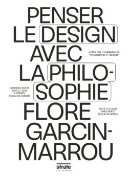 Penser le design avec la philosophie - Flore Garcin-Marrou