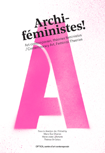 Archi-féministes! – Art contemporain, théories féministes