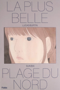 La plus belle plage du Nord - Lucas Burtin & Sun Bai