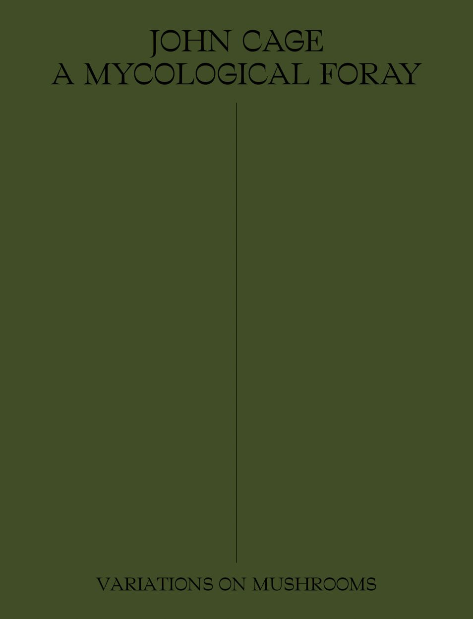 John Cage: A Mycological Foray