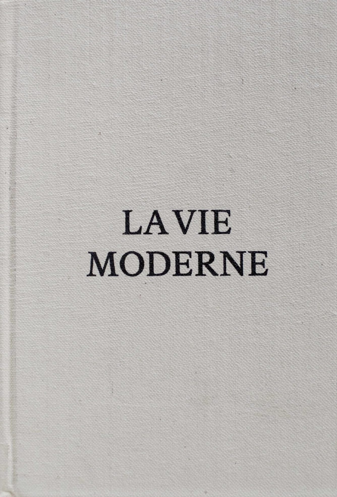 La Vie moderne - Augustin Rebetez