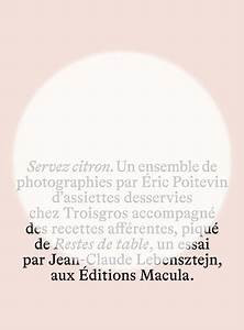 Servez citron - Jean-Claude Lebensztejn, Éric Poitevin, César Troisgros, Michel Troisgros