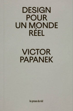 Victor Papanek - Design pour un monde réel