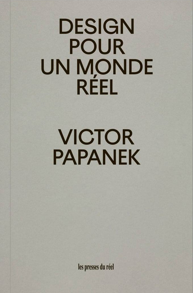 Victor Papanek - Design pour un monde réel