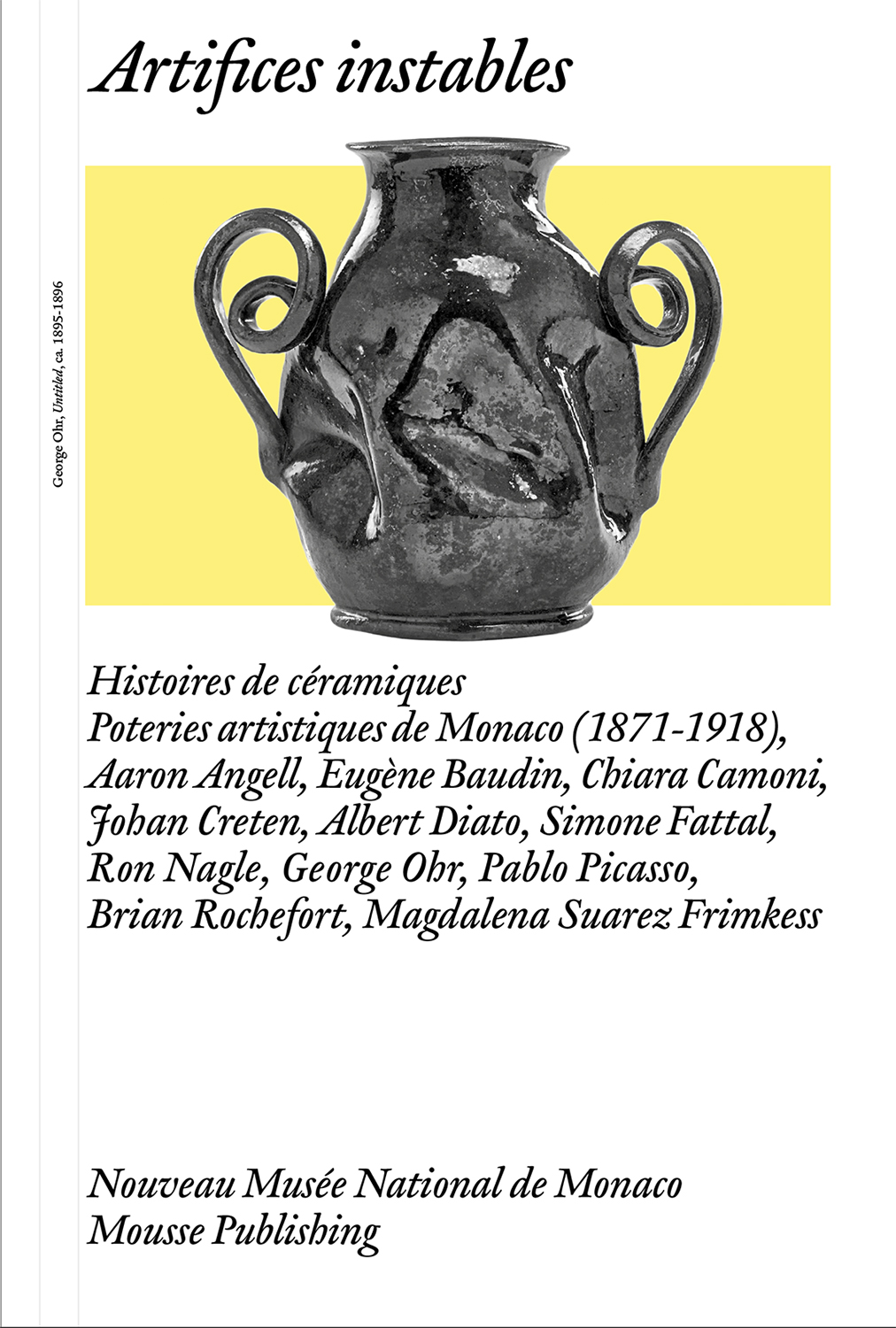 Artifices instables – Histoires de céramiques