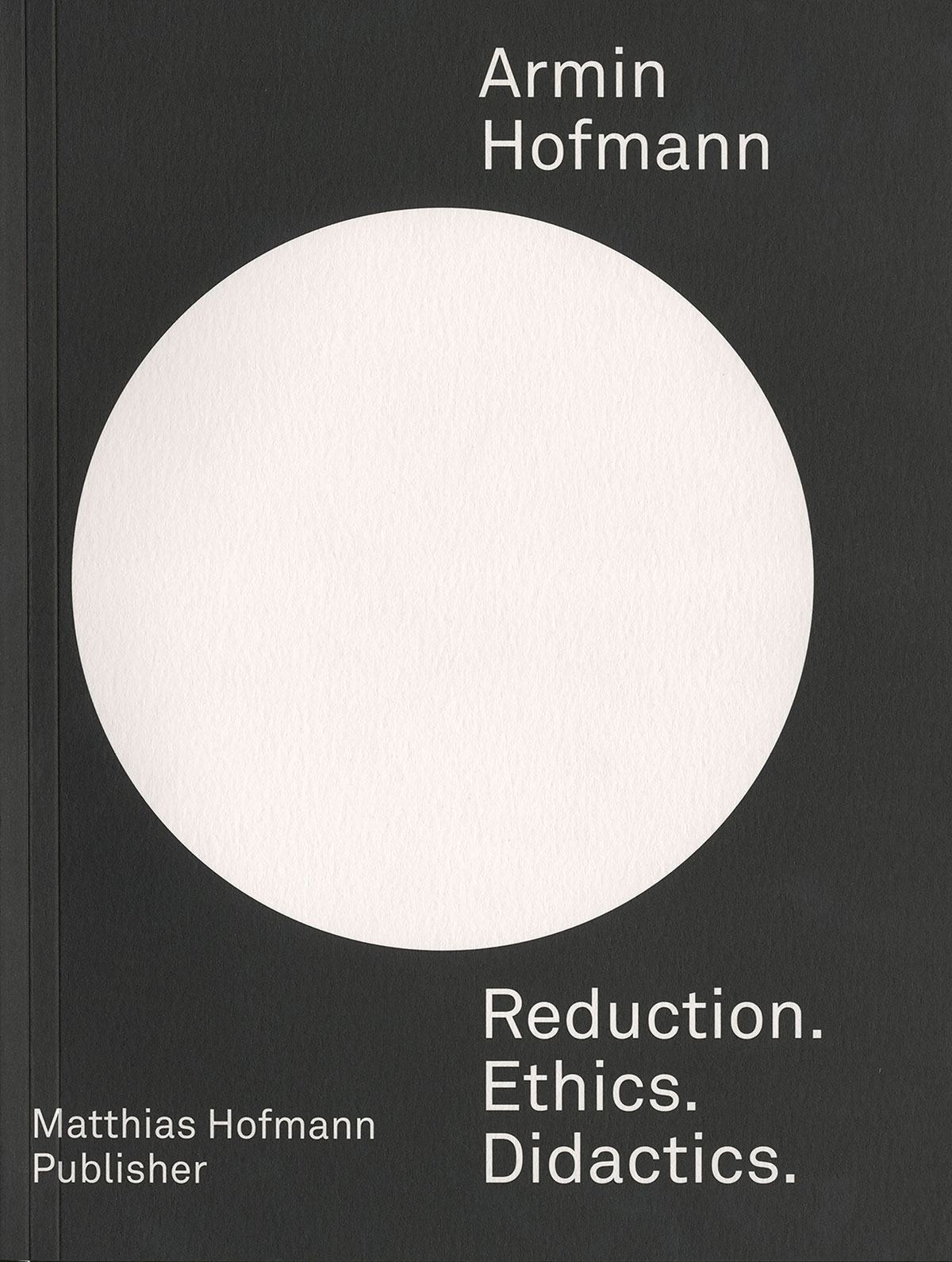 Reduction. Ethics. Didactics - Armin Hofmann
