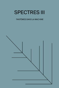 Spectres #03 – Fantôme dans la machine