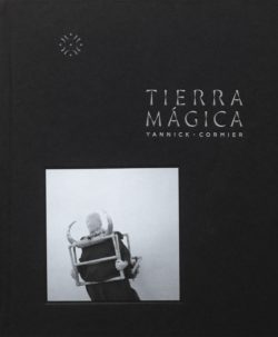 TIERRA MÁGICA - Yannick Cormier