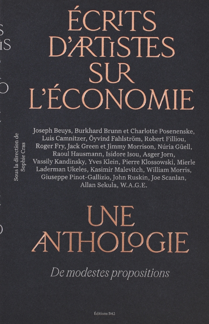 Ecrits d'artistes sur l'économie, une anthologie - coll.