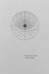 Écrire avec le soleil - Sandrine Marc