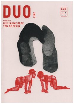 duo zine 4 . Guillaume Dégé & Tom de Pékin