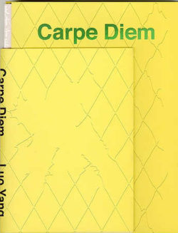 Carpe Diem - Luo Yang