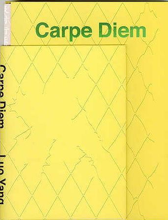 Carpe Diem - Luo Yang
