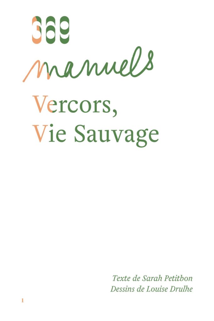 Vercors, Vie Sauvage - Sarah Petitbon, Louise Drulhe
