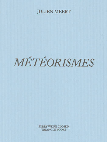 Météorismes - Julien Meert